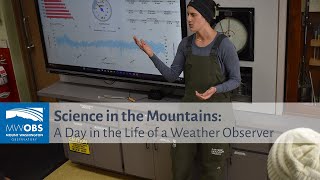 SITM A Day in the Life of a MWOBS Weather Observer [upl. by Bettzel955]