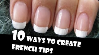 10 WAYS TO CREATE FRENCH TIPS MANICURES  GIVEAWAY WINNERS  HOW TO BASICS  NAIL ART [upl. by Ayahs]