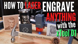 How to Laser Engrave Anything with the xTool D1 Laser CutterEngraver [upl. by Weitzman17]