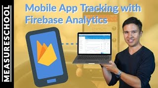 Firebase Analytics Tutorial  How to track Mobile Apps [upl. by Auqenaj]