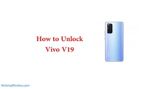 How to Unlock Vivo V19  When Forgot Password [upl. by Eldredge]