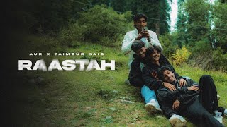 AUR  Raastah ft Taimour Baig Official Music Video [upl. by Yank137]