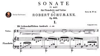 Robert Schumann  Violin Sonata No 1 Op 105 1851 [upl. by Alyek409]