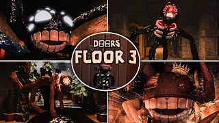 Doors Floor 3  ALL MONSTERS  ROBLOX [upl. by Brenton]