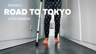 ROAD TO TOKYO EP 2 The Crutches [upl. by Alley358]