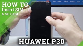 How to Insert SIM in HUAWEI P30  Set Up Nano SIM [upl. by Bolen844]