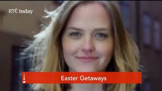 RTE Today Show  Easter Getaways [upl. by Ettenaej]