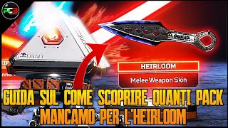 HEIRLOOM come sapere GRATIS quanti pack mancano  Apex Legends ITA  HEIRLOOM Come Trovarlo [upl. by Cristine]