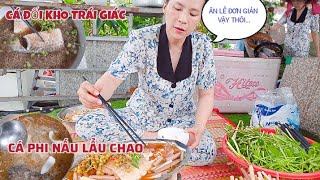 Cá Phi nấu lẩu chao với cá Đối kho trái giác nhâm nhi ngày lễ😛😛 [upl. by Edna424]