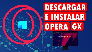 Cómo DESCARGAR e INSTALAR el NAVEGADOR OPERA GX  ORIGINAL ✅ [upl. by Jordain141]