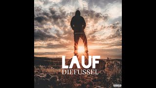 DIEFUSSEL  LAUF [upl. by Morrell]