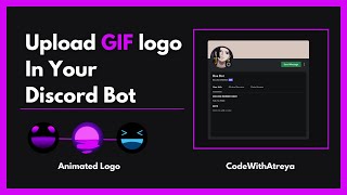 Make Your Discord Bot Logo Animated  CodeWithAtreya  2024 [upl. by Ireva]