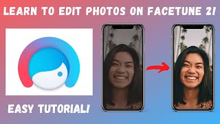 How to Edit Photos on Facetune 2 Easy Tutorial [upl. by Pleione]