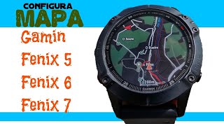 🗺️Como configurar el Mapa de tu Garmin Fenix 5 6 y 7 Pro Zoom Reloj Deportivo Senderismo [upl. by Eimmak810]