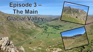 Glaciation of the Lake District  Episode 3 [upl. by Anyar240]