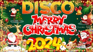 DISCO Christmas Songs 🎄 Disco Christmas Songs Remix🎅🎄 BEST SONGS OF CHRISTMAS DISCO MEDLEY 2024 [upl. by Jaynes]