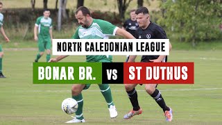 Bonar Bridge 3  2 St Duthus  Highlights  North Caledonian League  4 September 2021 [upl. by Ias431]