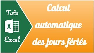 Comment calculer tous les jours fériés automatiquement  Inclus les formules et le fichier [upl. by Auqkinahs]