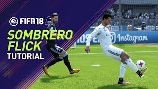 FIFA 18  SOMBRERO TUTORIAL PS4  XBOX ONE [upl. by Llerahc]