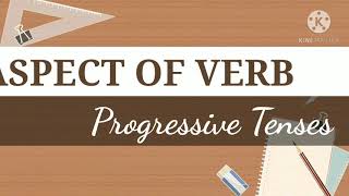 ASPECT OF VERB  Progressive Tenses Grade 5 [upl. by Cacka321]