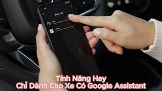 Kết Nối Google Assistant Trên Điện Thoai Cho Xe Volvo Có Mở Tính Năng Ẩn Bản Đồ Google Map [upl. by Mattie]