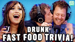 Fast Food Trivia But Were Drunk  ReactCAST Clip [upl. by Weathers]