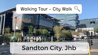 Walking Tour Sandton City Johannesburg [upl. by Atenek]