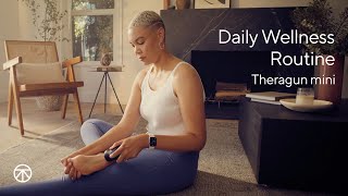 Daily Wellness Routine  Theragun mini [upl. by Notsgnal]