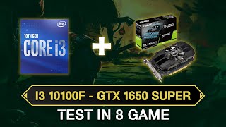 PC Core i3 10100F  GTX 1650 SUPER Test in 8 Games  So Good [upl. by Sage]