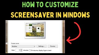 How to Customize Screensaver in Windows 11 [upl. by Zealand]