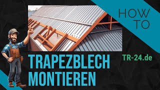 Trapezblech am Pultdach richtig verlegen  MontagetippsAnleitung [upl. by Brie]