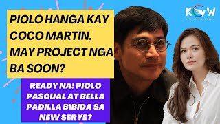 Piolo Pascual hanga kay Coco Martin may seryeng pagsasamahan nila ni Bella Padilla [upl. by Naivat803]