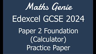 Edexcel GCSE 2024 Foundation Paper 2 Calculator Revision Practice Paper [upl. by Ahsennek]