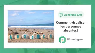 Comment visualiser les absences avec PlanningPME [upl. by Icaj]