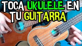 ¡Como convertir tu guitarra en ukulele en menos de 1 minuto solo con un capotraste  SI FUNCIONA [upl. by Acessej646]