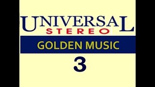 Universal Estéreo Golden Music 3 [upl. by Jennee691]