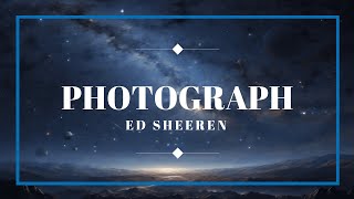 Photograph  Ed Sheeran [upl. by Akir]