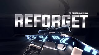 REFORGET Throwback Montage [upl. by Lledal868]