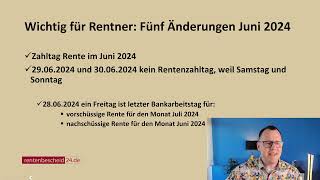 Wichtig für Rentner fünf Änderungen im Juni 2024 [upl. by Arta173]