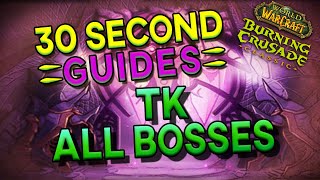 All Bosses  Tempest Keep The Eye  30 Second Guides [upl. by Ytitsahc439]