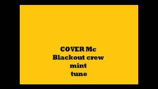 Cover Mc Blackout crew [upl. by Goggin]