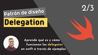 Patrón de diseño Delegation en Swift 23 Tutorial [upl. by Lewellen]