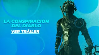 LA CONSPIRACIÓN DEL DIABLO  TRÁILER [upl. by Culliton]