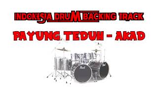 PAYUNG TEDUH  AKAD DRUM BACKING TRACK [upl. by Nirret326]