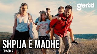 Shpija e Madhe  Episodi 2 [upl. by Offen]