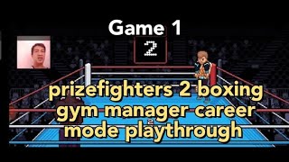 prizefighters 2 boxing gym manager career mode playthrough game 1 [upl. by Ryhpez248]