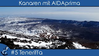 KreuzfahrtVlog  Kanaren und Madeira mit AIDAprima 2018 5 Teneriffa [upl. by Ardisi]