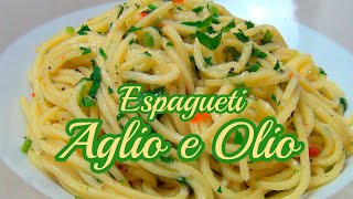 PASTA AGLIO E OLIO RÁPIDO Y FÁCIL  RECETA ITALIANA  PASO PASO [upl. by Asilana]