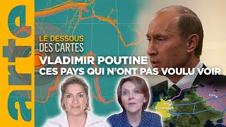 Poutine  Ces pays qui n’ont pas voulu voir  Le dessous des cartes  Leçon de géopolitique  ARTE [upl. by O'Driscoll]