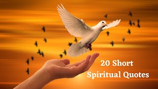 20 Short Spiritual Quotes  Spirituality Quotes  Spiritual Quotes with Beautiful Images [upl. by Marrissa]